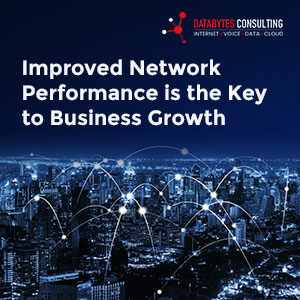 Improved Network Performance is the Key to Business Growth